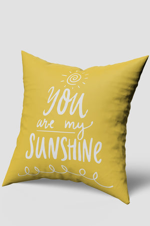 Sarı You Are My Sunshine Yazılı Kırlent Kılıfı